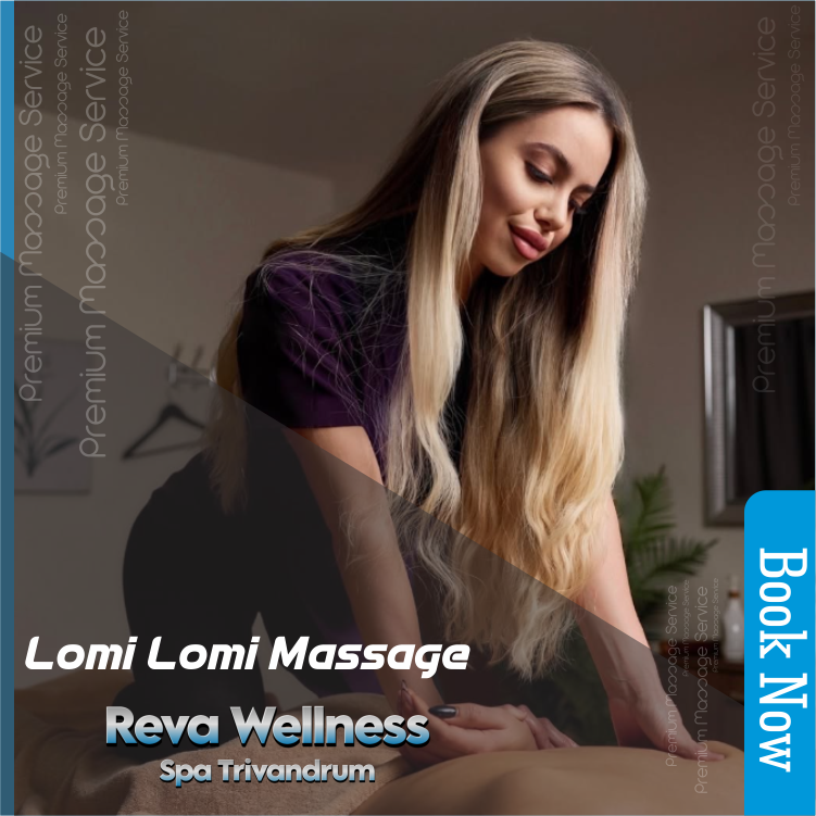 Lomi Lomi Massage in Poundukadavu Thiruvananthapuram